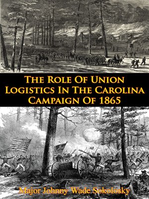 cover image of The Role of Union Logistics In the Carolina Campaign of 1865